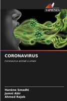 CORONAVIRUS: Coronavirus animali e umani 6206134563 Book Cover