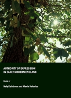 Authority of Expression in Early Modern England 1443805157 Book Cover