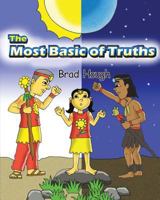 The Most Basic of Truths 1495457281 Book Cover