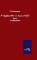 Weltgeschichte Fur Das Deutsche Volk 3846032050 Book Cover