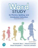 Word Study for Phonics, Spelling, and Vocabulary Instruction 0138219966 Book Cover