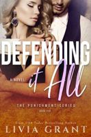 Defending It All 1947559419 Book Cover