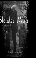 Slender Man Short Horror Stories 1365881164 Book Cover