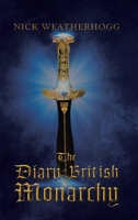 The Diary of the British Monarchy 1788789903 Book Cover
