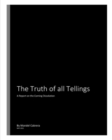 The Truth of all Tellings 1006939679 Book Cover