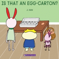 IS THAT AN EGG-CARTON? (Pico's friends) 1990438024 Book Cover