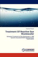 Treatment of Reactive Dye Wastewater 3659324868 Book Cover