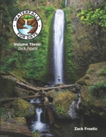 Waterfalls For Days: Volume Three: Frosty Mountain Man B092XNKZK9 Book Cover