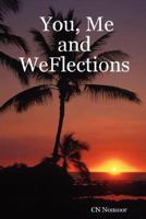 You, Me and WeFlections 0615156258 Book Cover