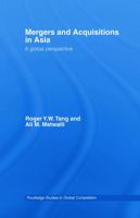 Mergers and Acquisitions in Asia: A Global Perspective 0415650097 Book Cover