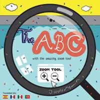 The abc with the amazing zoom tool 1986443329 Book Cover