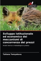 Sviluppo istituzionale ed economico dei meccanismi di concorrenza dei prezzi 6203494119 Book Cover