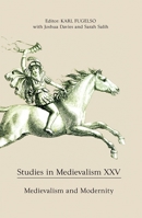 Medievalism and Modernity 1843844370 Book Cover