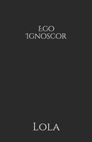 Ego Ignoscor: A Collection of Poems 0692690336 Book Cover
