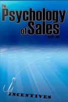 The Psychology of Sales 1496076648 Book Cover