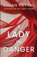 A Lady in Danger: Suspense on the Jersey Shore B0H139Z1GW Book Cover