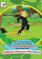 Lachase Outruns the Blues Sing-Along Book 098007312X Book Cover