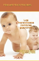 Los maravillosos nombres guanches: Los nombres canarios más bellos para niños y niñas. Referencias, historias y significados. B09C125SG5 Book Cover