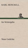 Im Weitergehn 3847251783 Book Cover