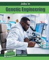 Jobs in Genetic Engineering (The Inside Guide: Stem Careers) 1502670348 Book Cover