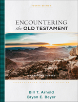 Encountering the Old Testament: A Christian Survey (Encountering Biblical Studies) 0801021766 Book Cover