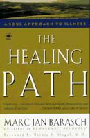 The Healing Path: A Soul Approach to Illness (Arkana) 014019486X Book Cover