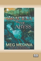 Graciela in the Abyss (Dyslexia-Friendly Edition) 1038736080 Book Cover