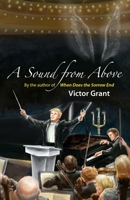 A Sound from Above 1480992437 Book Cover