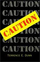 Caution 0738827304 Book Cover