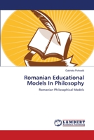Romanian Educational Models In Philosophy: Romanian Philosophical Models 3659133892 Book Cover