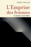 L'Emprise des femmes (French Edition) B0FQHSV958 Book Cover
