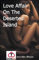 Love Affair On The Deserted Island B0CKYJNBX6 Book Cover