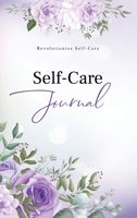 Self-Care Journal B09RMDP72C Book Cover