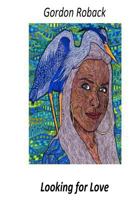 Looking for Love 1469973561 Book Cover