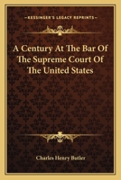 A century at the bar of the Supreme court of the United States, 1163175749 Book Cover