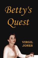Betty's Quest 1591294665 Book Cover