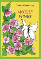 MOTLEY WINGS 1300861193 Book Cover