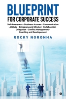 Blueprint for Corporate Success B0FT8V21G5 Book Cover