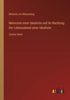 Memoiren einer Idealistin und ihr Nachtrag: Der Lebensabend einer Idealistin: Zweiter Band 3368668196 Book Cover