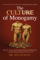The Cult of Monogamy: How It’s Destroying Our Relationships and Humanity—and the Daring Solution to Save Us All B0HFTCY71D Book Cover