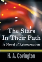 The Stars In Their Path: A Novel of Reincarnation 0595213065 Book Cover