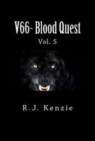 V66-Blood Quest Vol. 5 1494246651 Book Cover