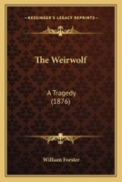 The Weirwolf 1104408325 Book Cover