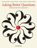 Asking Better Questions: Teaching and Learning for a Changing World 1551383357 Book Cover