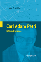 Carl Adam Petri: Life and Science 3662516837 Book Cover