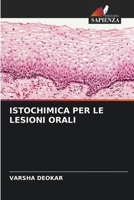 Istochimica Per Le Lesioni Orali (Italian Edition) 6209991394 Book Cover