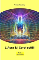 L'Aura e i Corpi sottili 2372974548 Book Cover