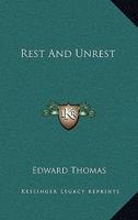 Rest and Unrest (Classic Reprint) 1447471741 Book Cover