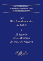 Los Diez Mandamientos de DIOS y El Sermón de la Montaña de Jesús de Nazaret 3964462888 Book Cover