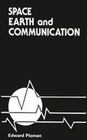 Space, Earth and Communications 0899300944 Book Cover